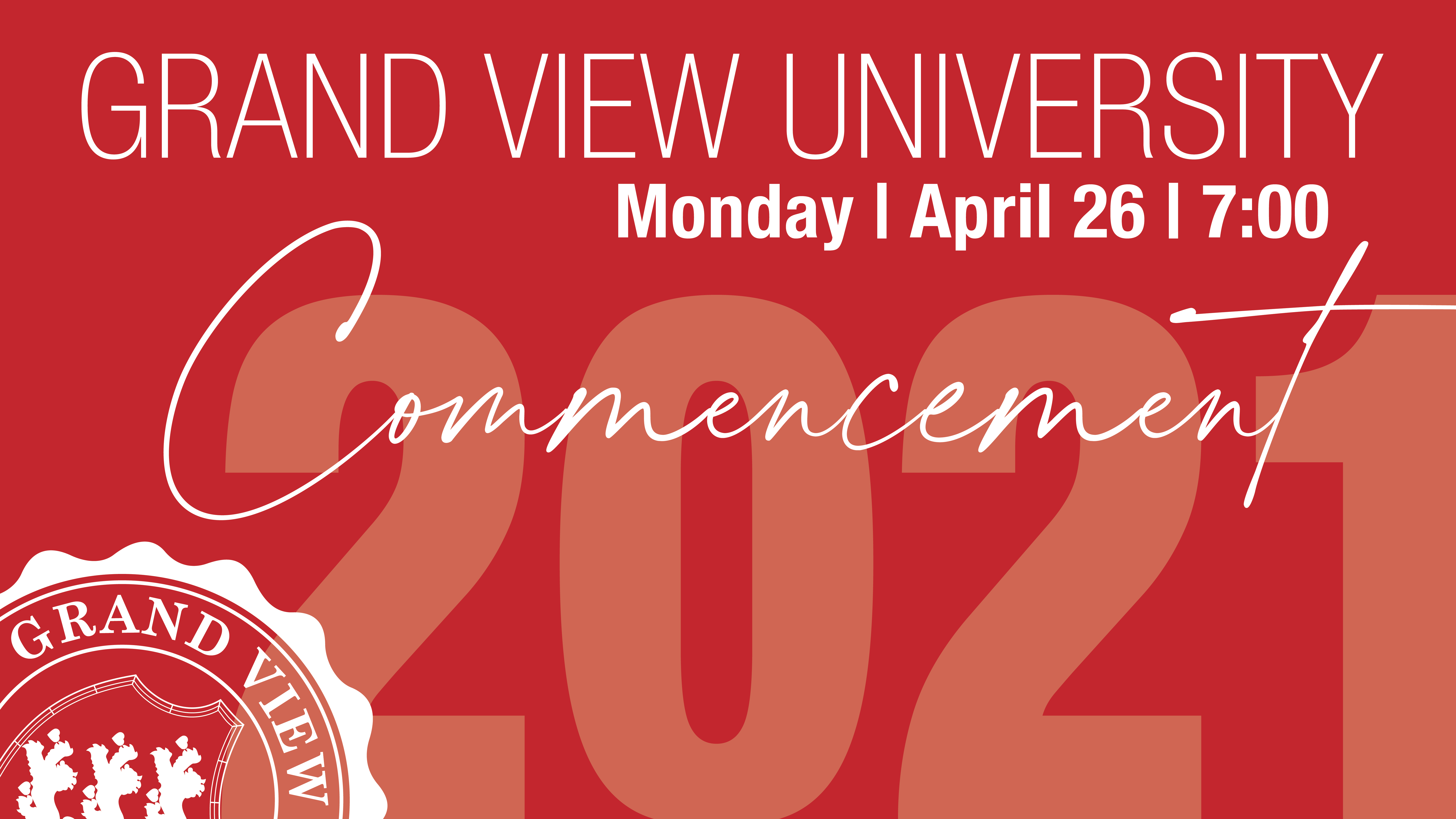 2021 Commencement Update Grand View University